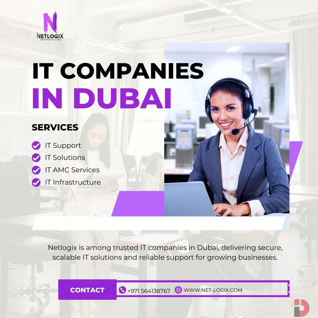 Reliable IT Companies in Dubai for End-to-End IT Support and Solutions