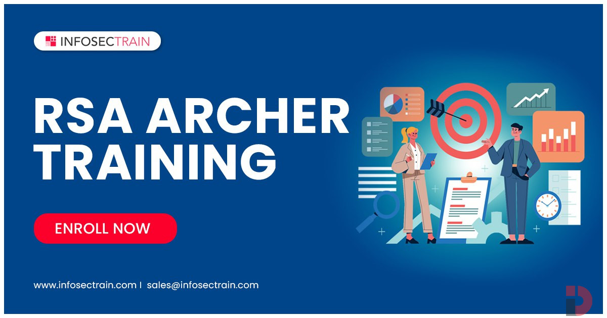 Rsa Archer Risk Intake Module RSA Archer Training Course: Master Integrated Risk Management