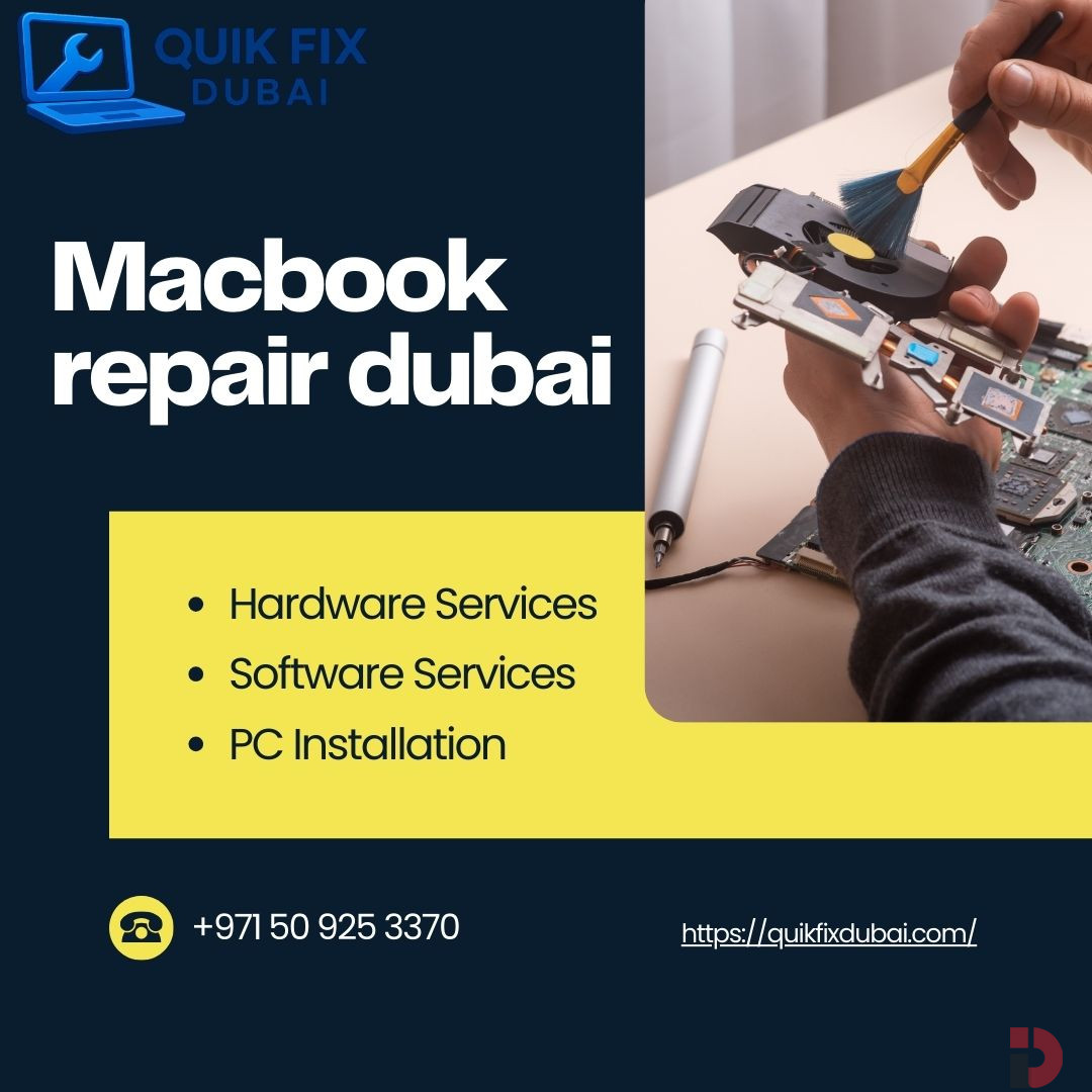 Reliable MacBook Repair in Dubai – Skilled Technicians at Quikfixdubai
