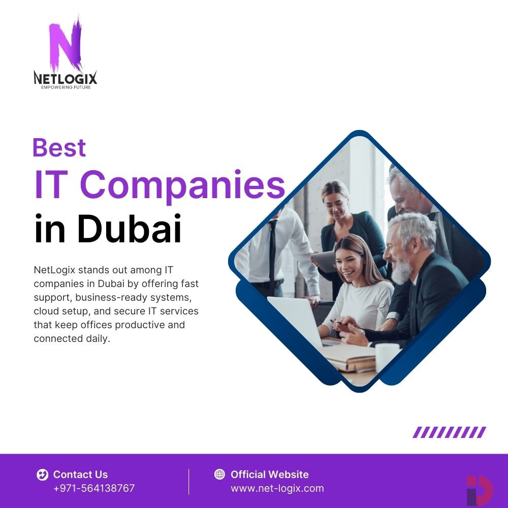 Top Rated Best IT Companies in Dubai for Advanced IT Solutions