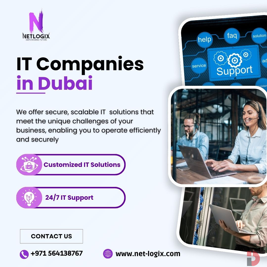 Proven IT Companies in Dubai Delivering Reliable IT Support