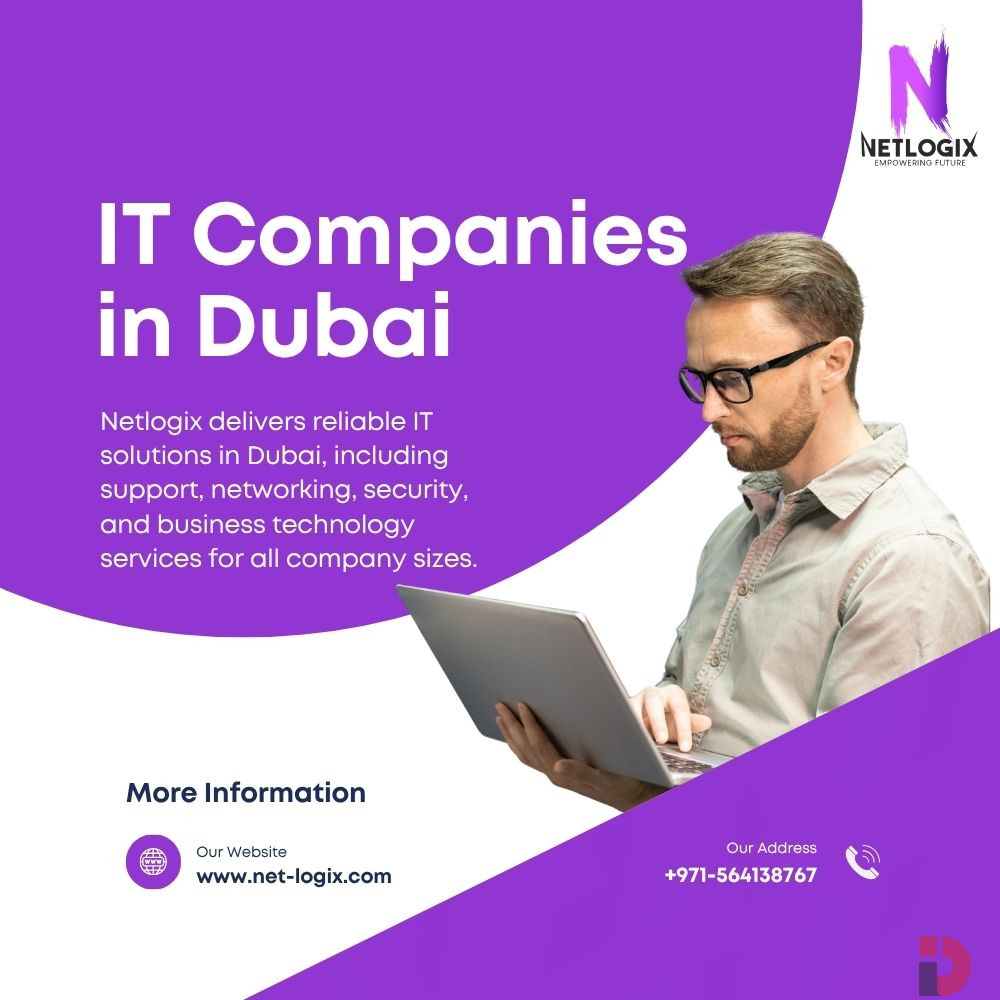 Expert IT Companies in Dubai Offering Network, Security, and IT Servic