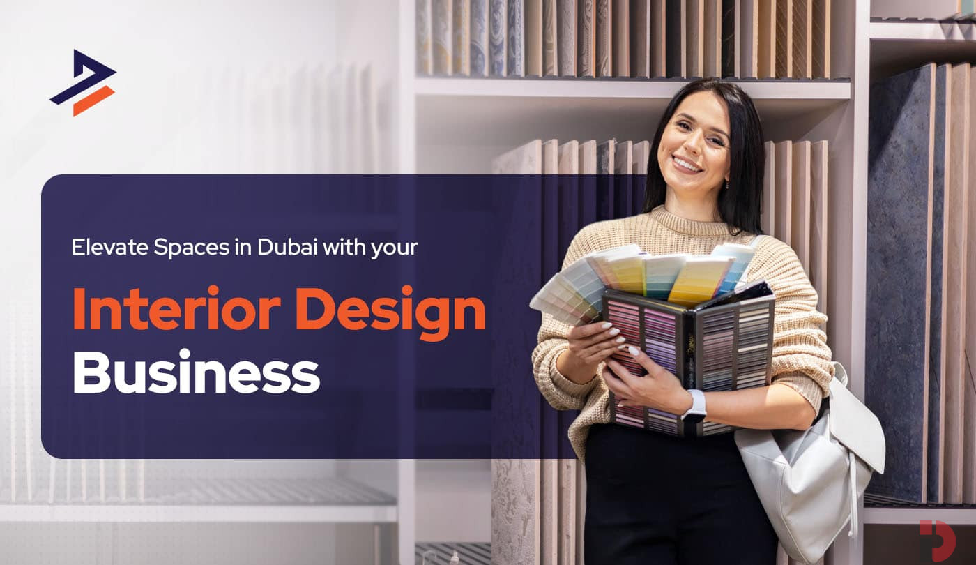 how to start interior design business  dubai