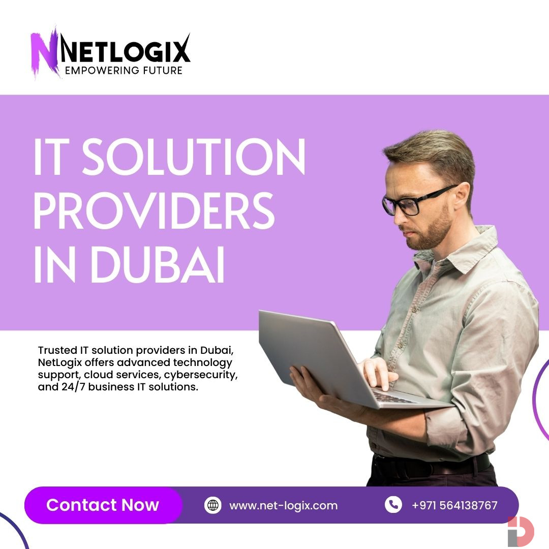 Trusted IT Solution Providers in Dubai for Smooth Business Support