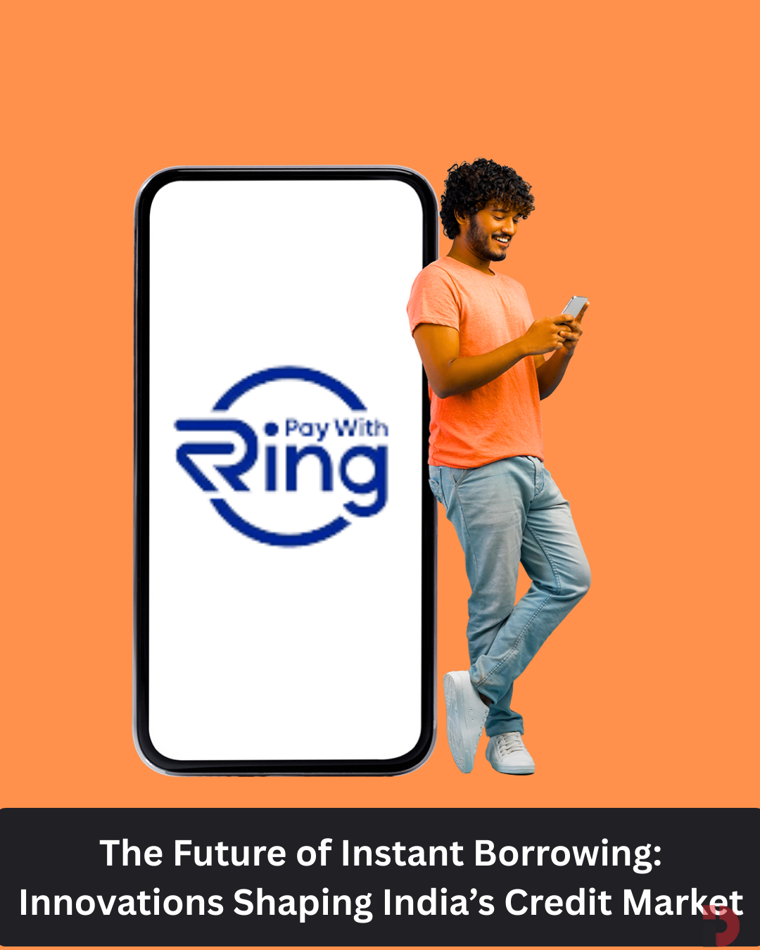 The Future of Instant Borrowing: Innovations Shaping India’s Credit Ma