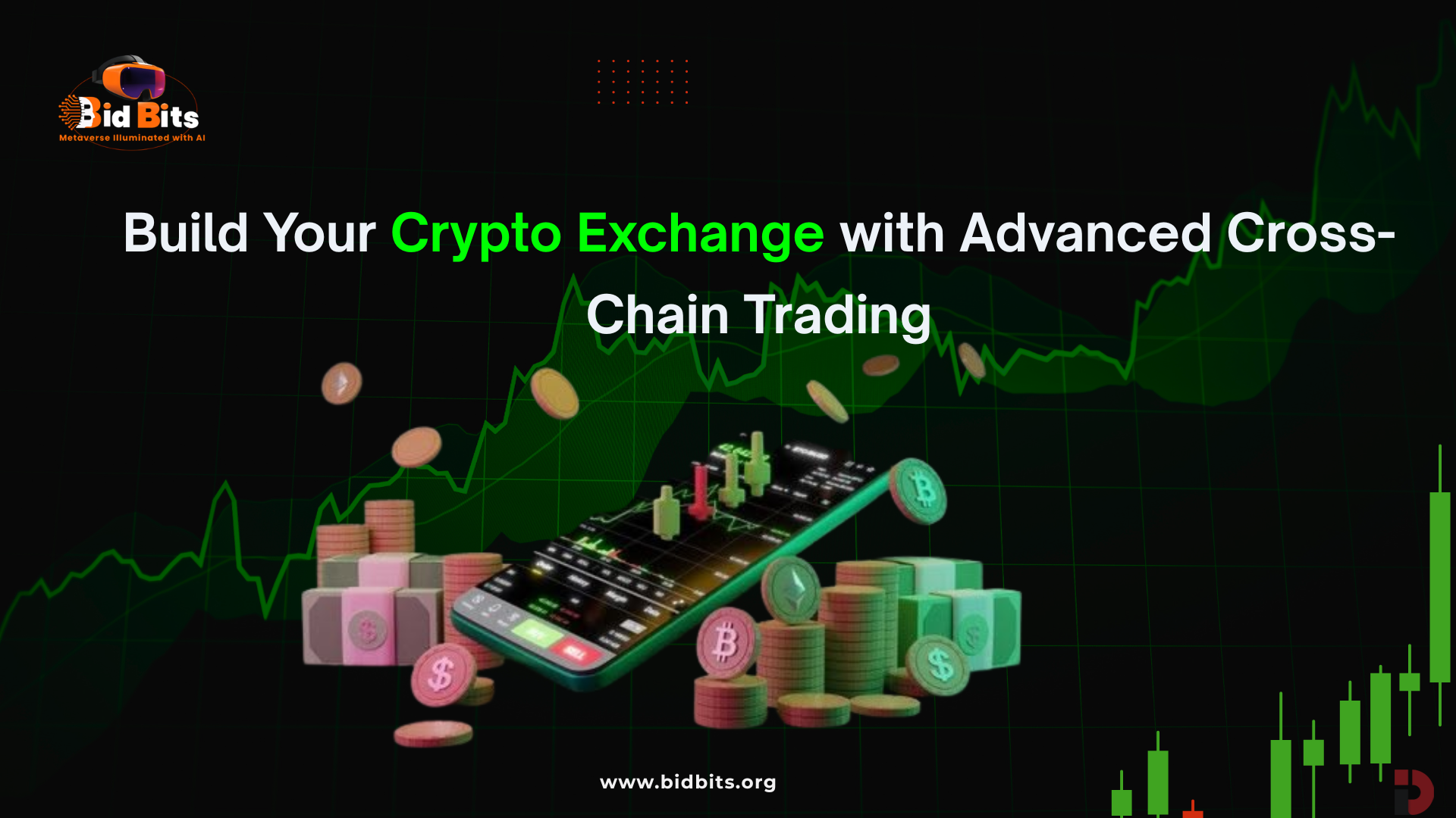 Build Your Crypto Exchange with Advanced Cross-Chain Trading