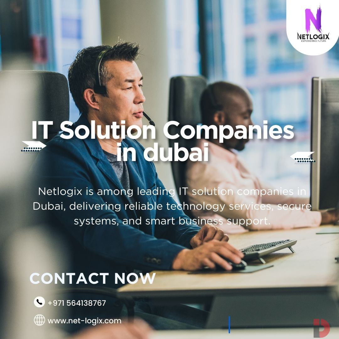 Top IT Solution Companies in Dubai Powering Smart Organizations